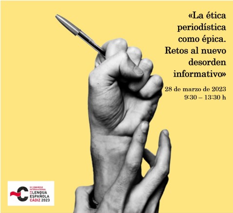 La ética periodística como épica. Retos al nuevo desorden informativo.